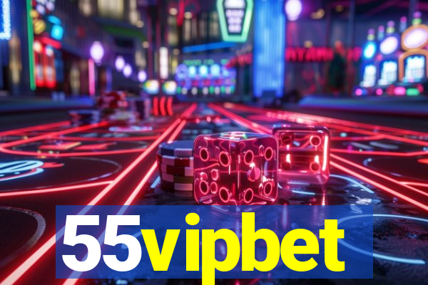 55vipbet