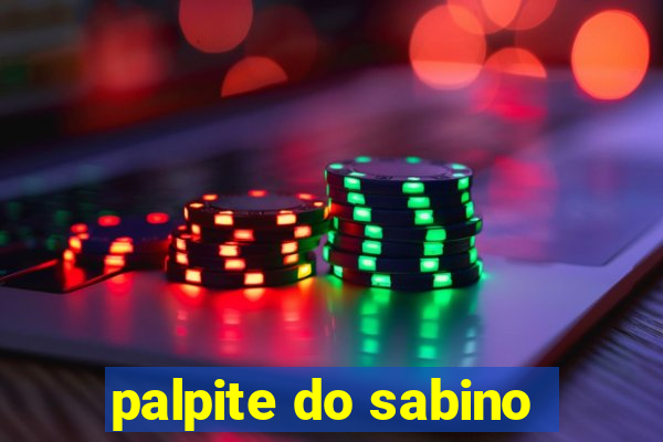 palpite do sabino