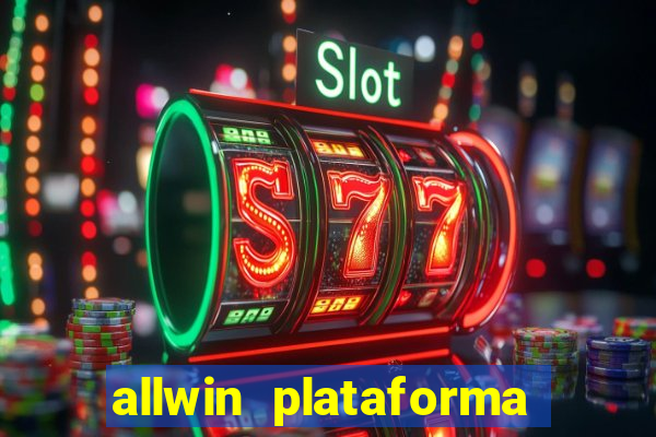 allwin plataforma de jogos