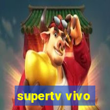 supertv vivo