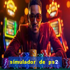 simulador de ps2 para pc