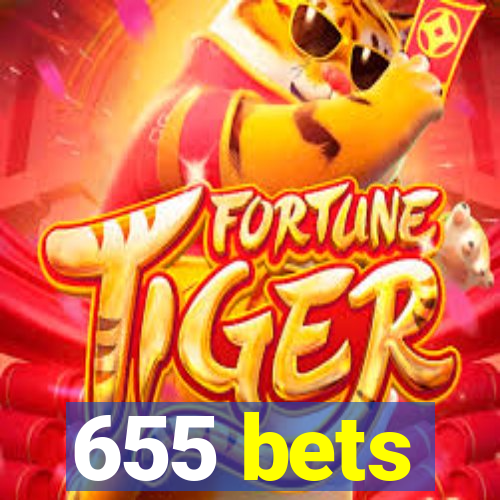 655 bets