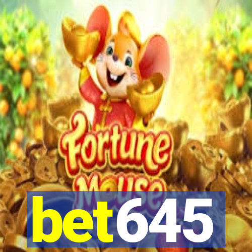 bet645