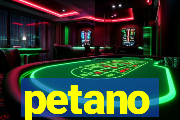 petano