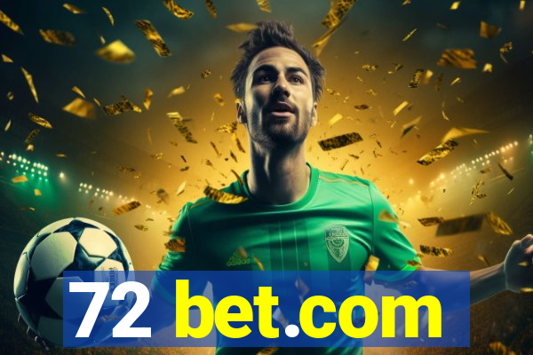 72 bet.com