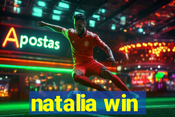 natalia win