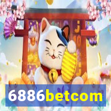 6886betcom