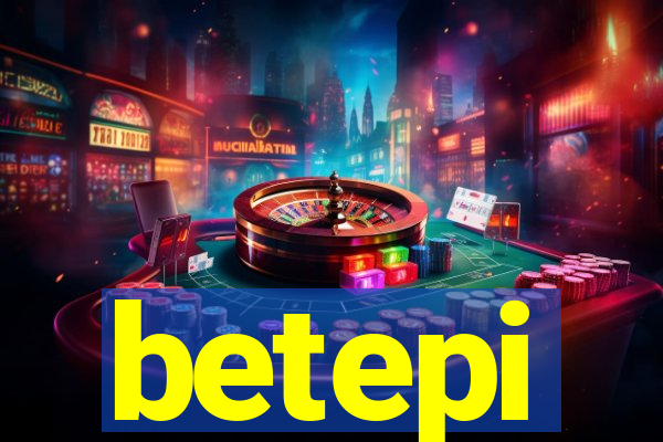 betepi