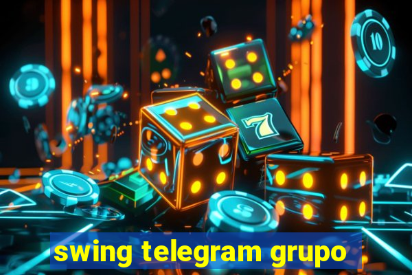 swing telegram grupo