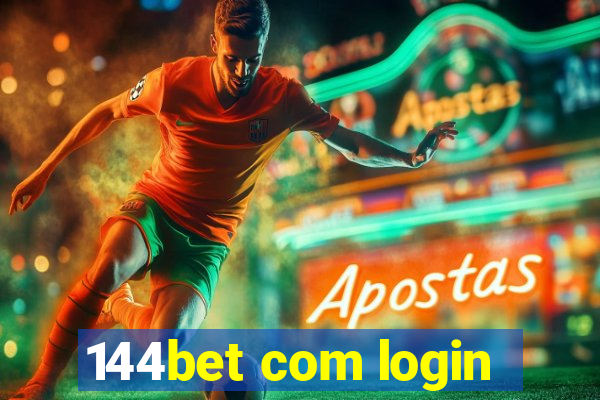 144bet com login