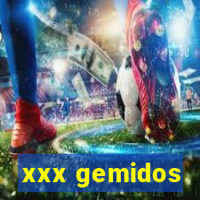 xxx gemidos