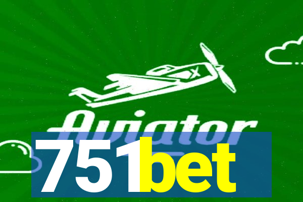 751bet