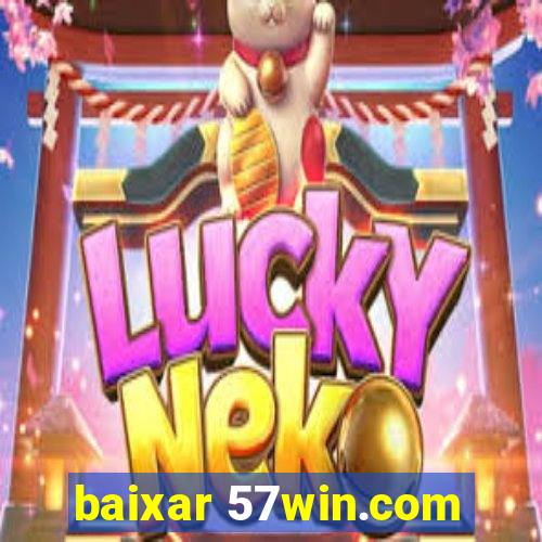 baixar 57win.com