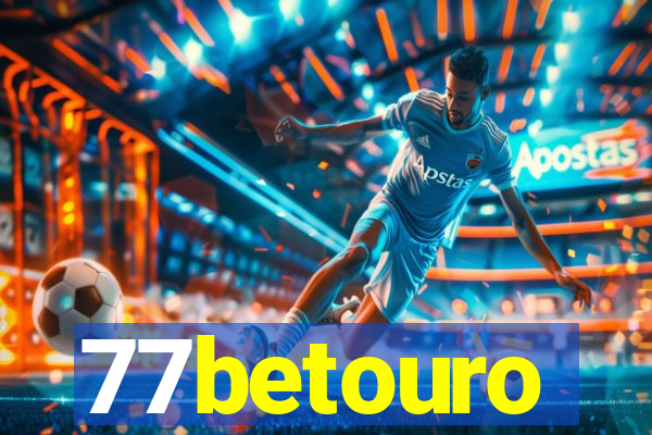 77betouro