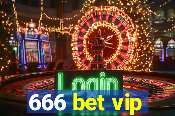 666 bet vip