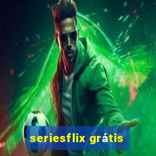 seriesflix grátis