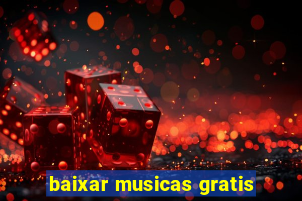 baixar musicas gratis