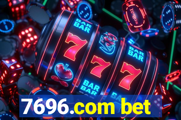 7696.com bet