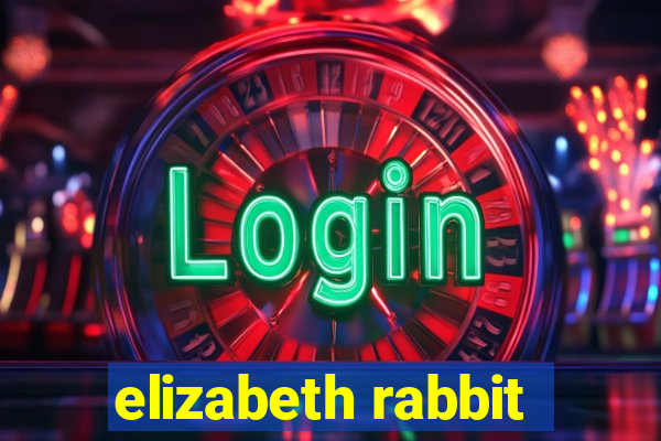 elizabeth rabbit