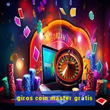 giros coin master grátis