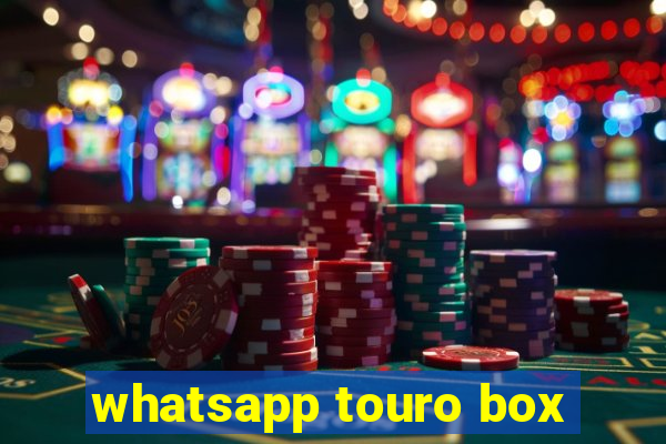 whatsapp touro box