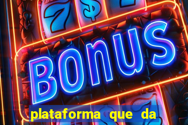 plataforma que da bonus de registro