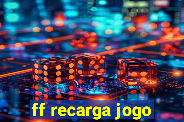 ff recarga jogo