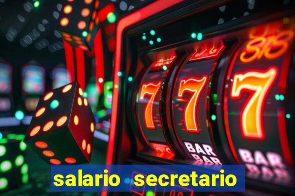 salario secretario de esportes