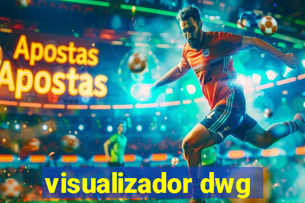 visualizador dwg