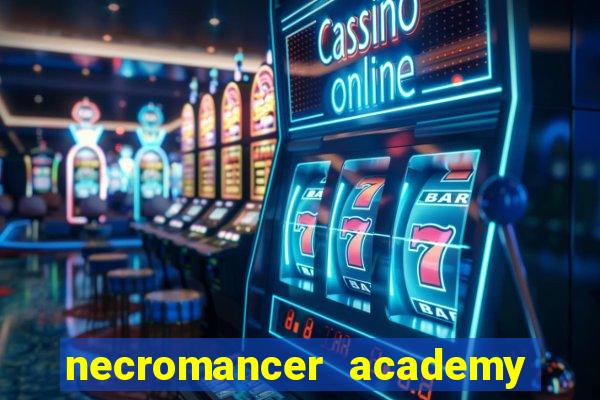 necromancer academy pt br