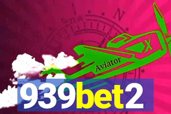 939bet2