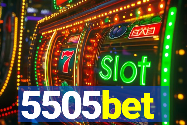 5505bet