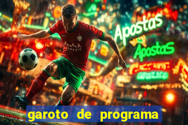 garoto de programa zona leste