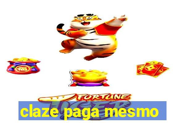 claze paga mesmo