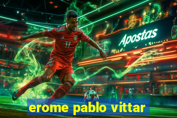 erome pablo vittar