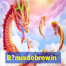 B?nusdobrowin