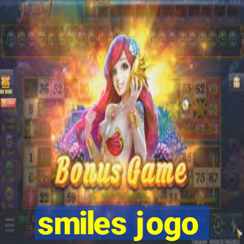 smiles jogo