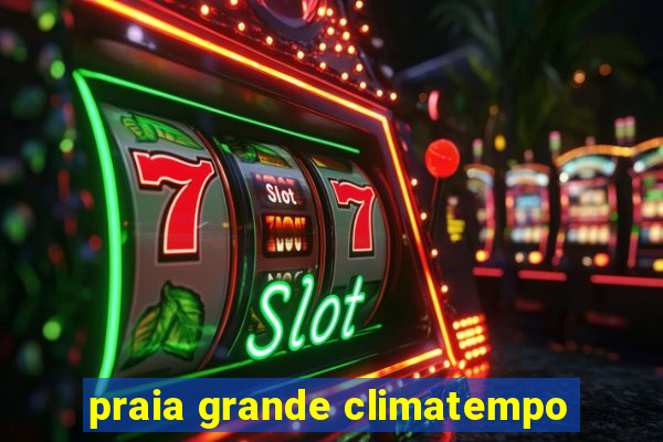 praia grande climatempo