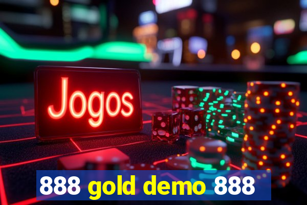 888 gold demo 888