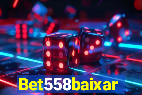 Bet558baixar