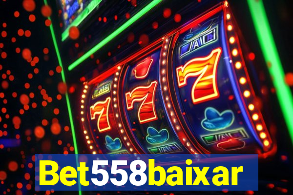 Bet558baixar