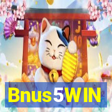 Bnus5WIN