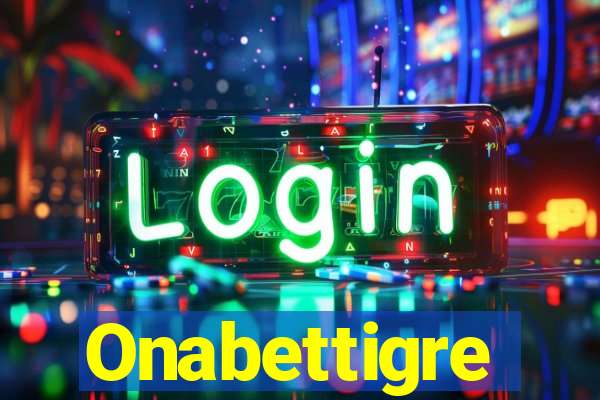 Onabettigre