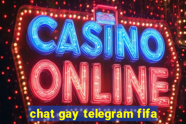 chat gay telegram fifa