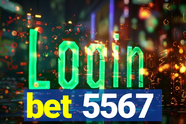 bet 5567