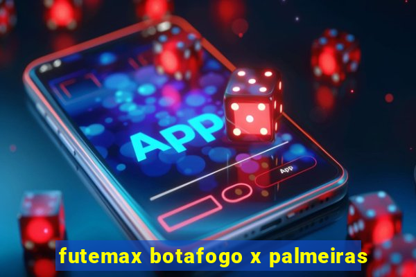 futemax botafogo x palmeiras