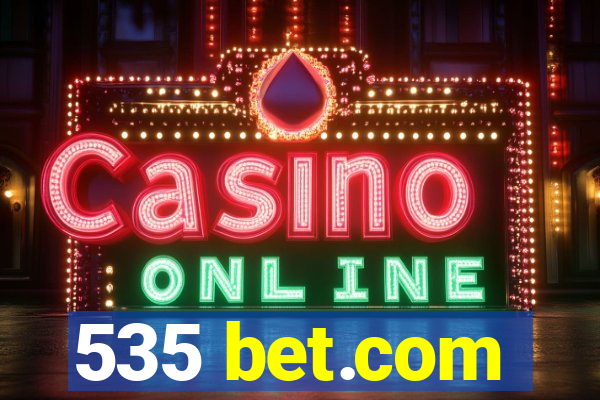 535 bet.com