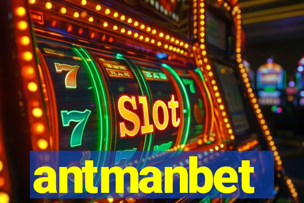 antmanbet