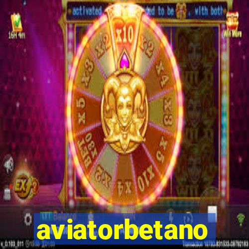 aviatorbetano