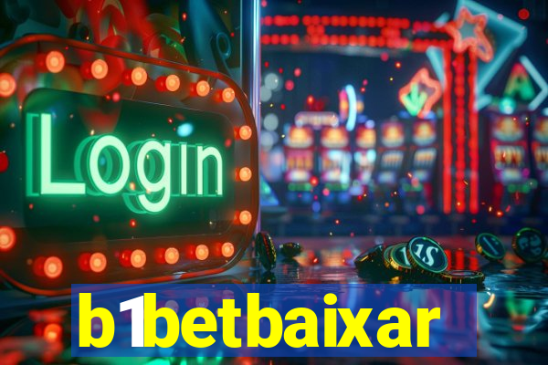 b1betbaixar